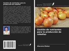Buchcover von Gestión de nutrientes para la producción de cebollas