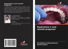 Bookcover of Espansione e suoi recenti progressi