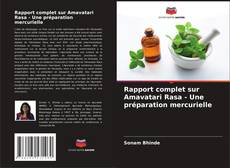 Portada del libro de Rapport complet sur Amavatari Rasa - Une préparation mercurielle