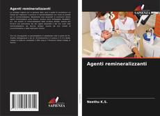 Bookcover of Agenti remineralizzanti