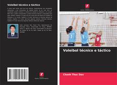 Bookcover of Voleibol técnico e táctico