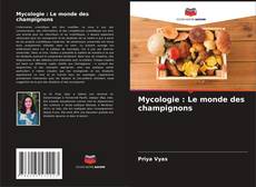 Mycologie : Le monde des champignons kitap kapağı