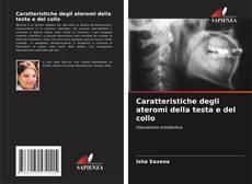 Bookcover of Caratteristiche degli ateromi della testa e del collo