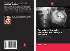 Bookcover of Características dos ateromas de cabeça e pescoço