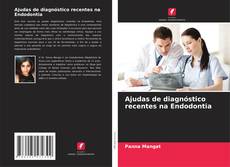 Buchcover von Ajudas de diagnóstico recentes na Endodontia