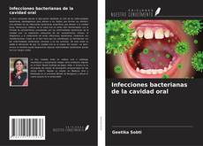 Capa do livro de Infecciones bacterianas de la cavidad oral 