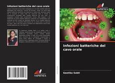 Infezioni batteriche del cavo orale kitap kapağı