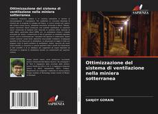 Bookcover of Ottimizzazione del sistema di ventilazione nella miniera sotterranea