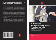 Buchcover von O Direito de Autodeterminação e o Princípio da Não Interferência