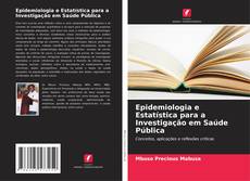 Copertina di Epidemiologia e Estatística para a Investigação em Saúde Pública