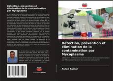 Buchcover von Détection, prévention et élimination de la contamination par Mycoplasma