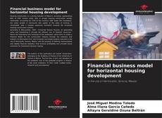 Financial business model for horizontal housing development kitap kapağı