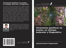 Capa do livro de Variaciones genéticas en arañas: un enfoque molecular y filogenético 