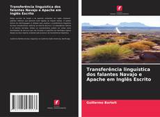 Transferência linguística dos falantes Navajo e Apache em Inglês Escrito的封面
