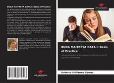 Borítókép a  BUDA MAITREYA DATA I: Basis of Practice - hoz