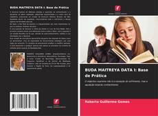 Buchcover von BUDA MAITREYA DATA I: Base de Prática