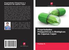 Propriedades Fitoquímicas e Biológicas do Cajanus Cajan的封面