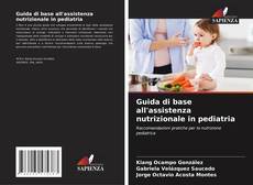 Capa do livro de Guida di base all'assistenza nutrizionale in pediatria 
