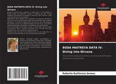 Buchcover von BUDA MAITREYA DATA IV: Diving into Nirvana
