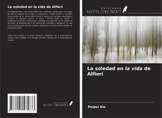 Buchcover von La soledad en la vida de Alfieri