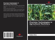 Обложка Precision Technologies in Agricultural Machinery