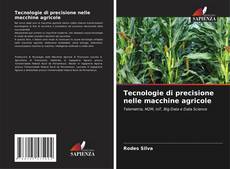 Portada del libro de Tecnologie di precisione nelle macchine agricole