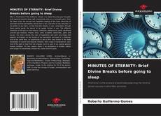 Buchcover von MINUTES OF ETERNITY: Brief Divine Breaks before going to sleep