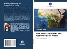 Bookcover of Das Menschenrecht auf Gesundheit in Afrika