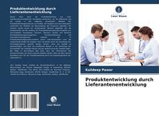 Bookcover of Produktentwicklung durch Lieferantenentwicklung