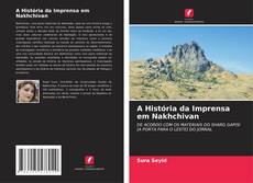 Buchcover von A História da Imprensa em Nakhchivan