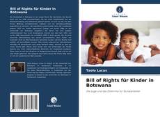 Borítókép a  Bill of Rights für Kinder in Botswana - hoz