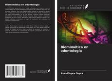 Biomimética en odontología的封面