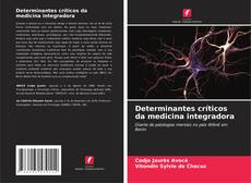 Buchcover von Determinantes críticos da medicina integradora
