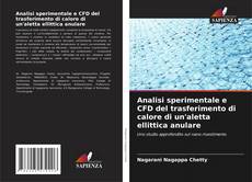 Buchcover von Analisi sperimentale e CFD del trasferimento di calore di un'aletta ellittica anulare