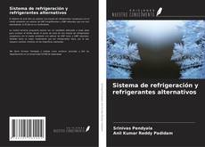 Sistema de refrigeración y refrigerantes alternativos kitap kapağı