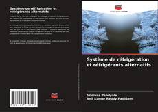 Buchcover von Système de réfrigération et réfrigérants alternatifs