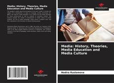 Borítókép a  Media: History, Theories, Media Education and Media Culture - hoz