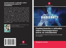 Conhecimento e atitudes sobre biossegurança entre os estudantes的封面