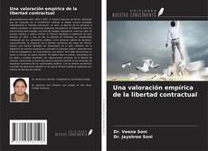 Capa do livro de Una valoración empírica de la libertad contractual 