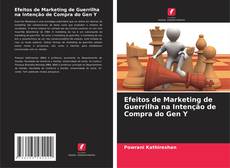 Buchcover von Efeitos de Marketing de Guerrilha na Intenção de Compra do Gen Y