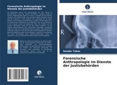 Bookcover of Forensische Anthropologie im Dienste der Justizbehörden