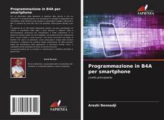 Couverture de Programmazione in B4A per smartphone