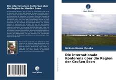 Capa do livro de Die internationale Konferenz über die Region der Großen Seen 