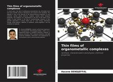 Couverture de Thin films of organometallic complexes