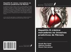 Buchcover von Hepatitis B crónica: marcadores no invasivos predictivos de fibrosis