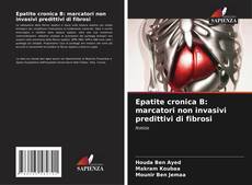 Capa do livro de Epatite cronica B: marcatori non invasivi predittivi di fibrosi 
