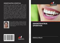 Bookcover of ODONTOIATRIA SPORTIVA