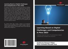 Copertina di Learning Based on Digital Challenges and Competencies in Peru 2023