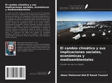 Capa do livro de El cambio climático y sus implicaciones sociales, económicas y medioambientales 