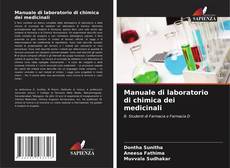 Bookcover of Manuale di laboratorio di chimica dei medicinali
